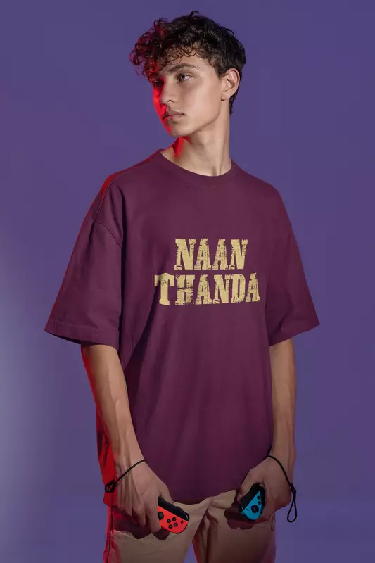 Tamil Dialoge Drip: Naan Than Da Leo | Oversized T-Shirt